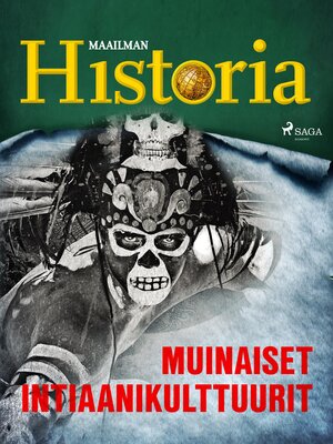 cover image of Muinaiset intiaanikulttuurit